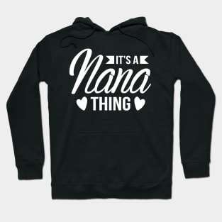 Nana Thing Hoodie